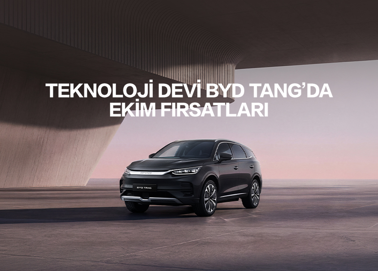 Teknoloji Devi BYD TANG'ta Ekim Kampanyası Başladı!